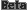 Beta